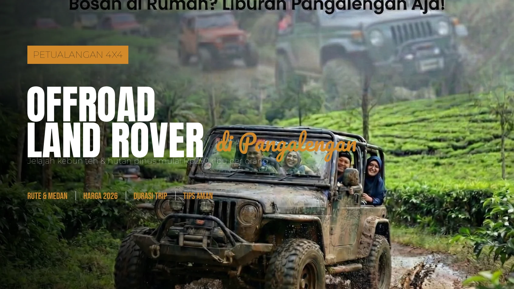 Offroad Land Rover Pangalengan: Rute, Harga & Tips 2026