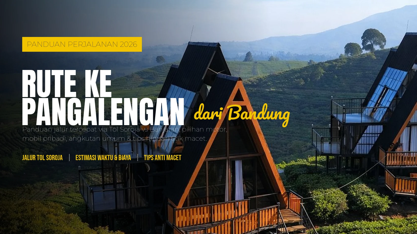 Rute ke Pangalengan dari Bandung: Pilihan Jalur Mobil, Motor & Angkutan Umum