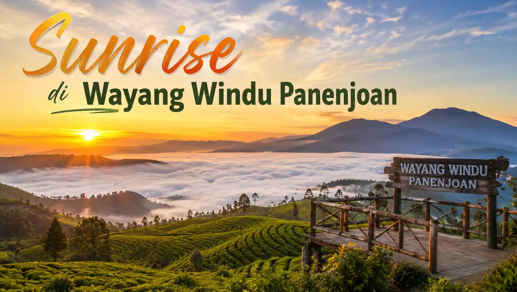  Sunrise di Wayang Windu Panenjoan Pangalengan